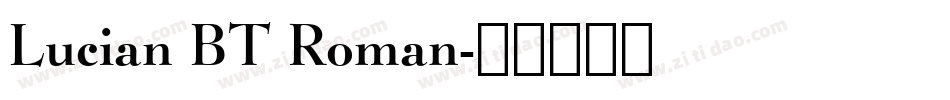 Lucian BT Roman字体转换